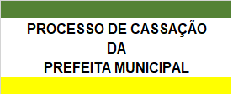 Banner Cassação da Prefeita