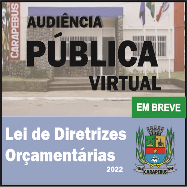 Audiência Pública Virtual - LDO 2022 (EM BREVE)